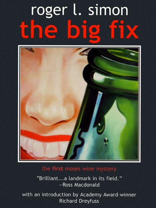 Title details for The Big Fix by Roger L. Simon - Available